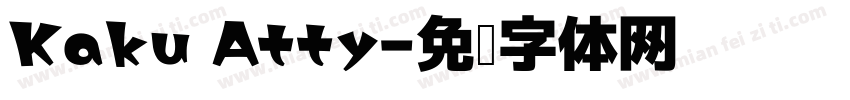 Kaku Atty字体转换